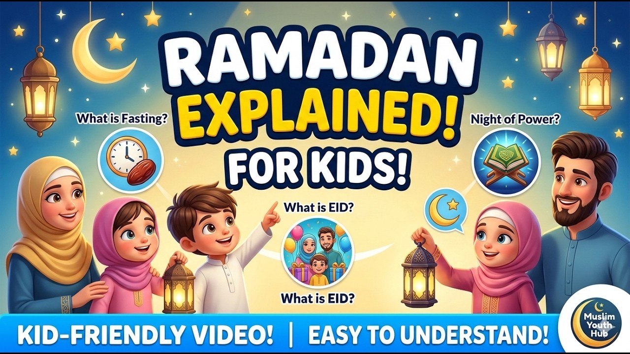What Is Ramadan? Fasting, Laylat al-Qadr & Eid Explained for Kids