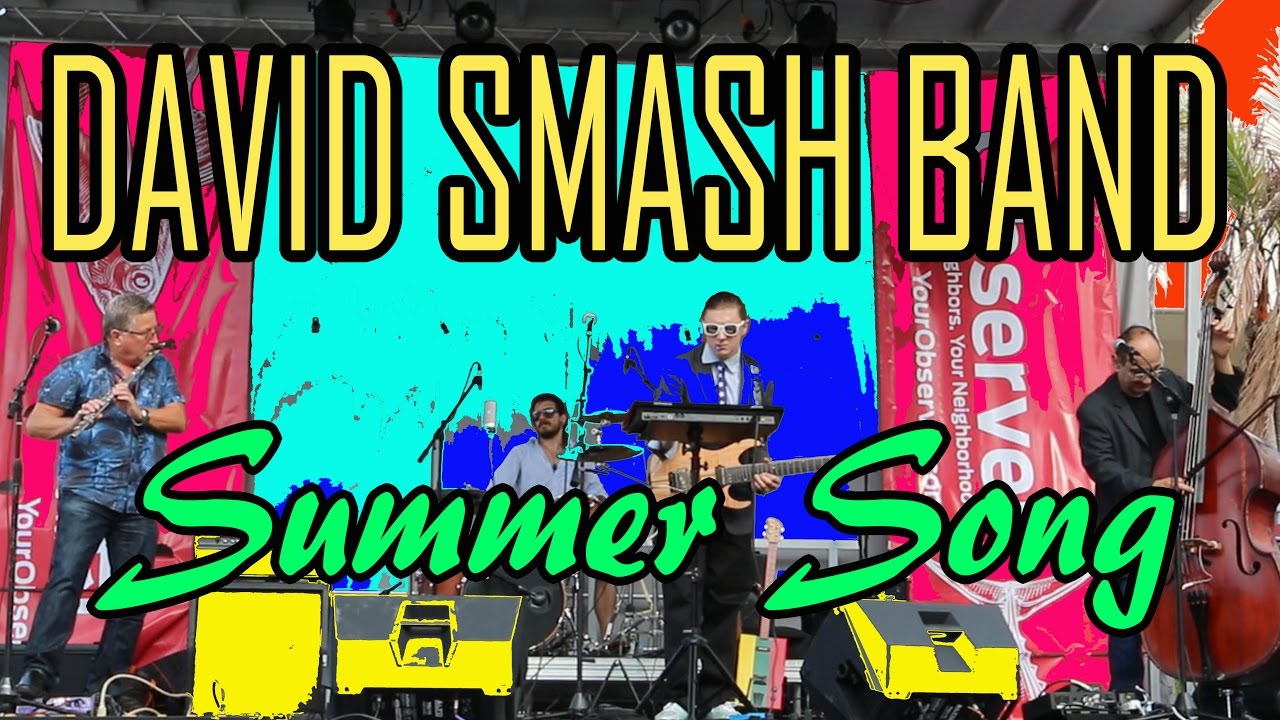 David Smash Band - Summer Song, Live at Sarasota Seafood and Music Festival 2017