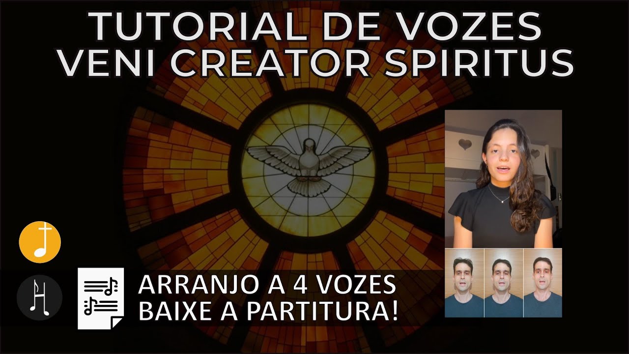 Tutorial de Vozes - Veni Creator Spiritus - Canto Catolico - Pentecostes