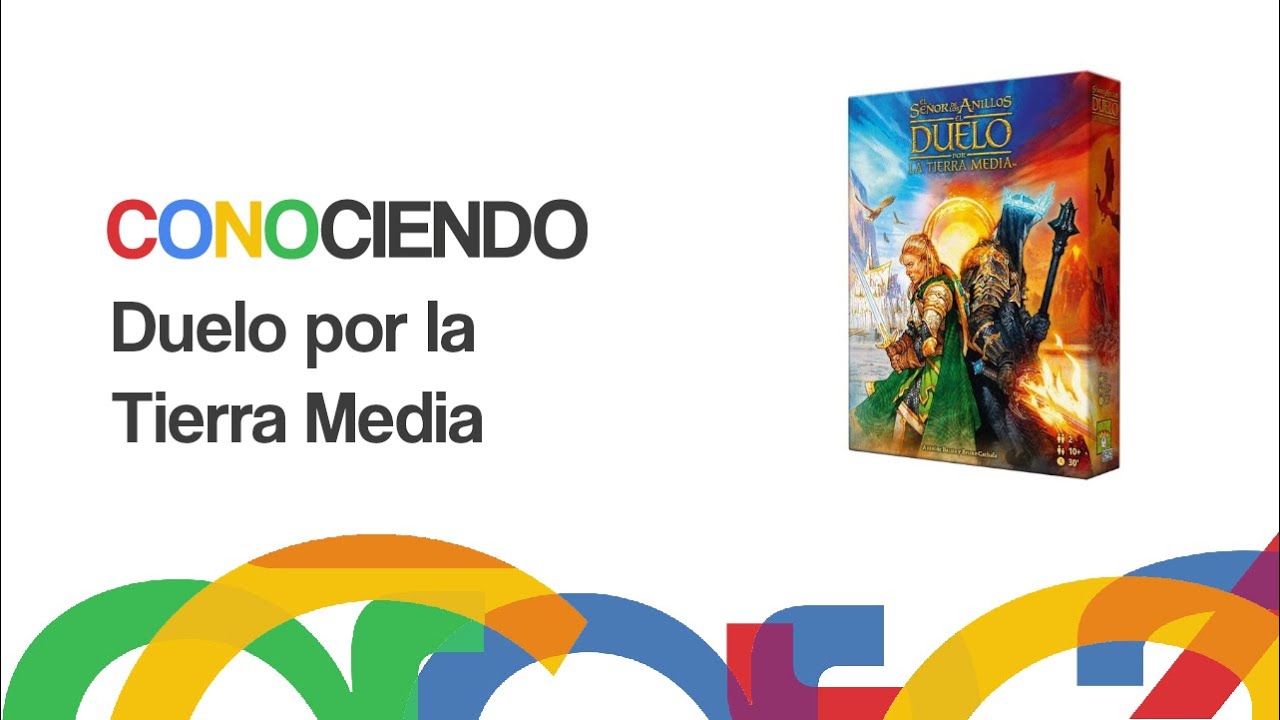 Conociendo Duelo por la Tierra Media