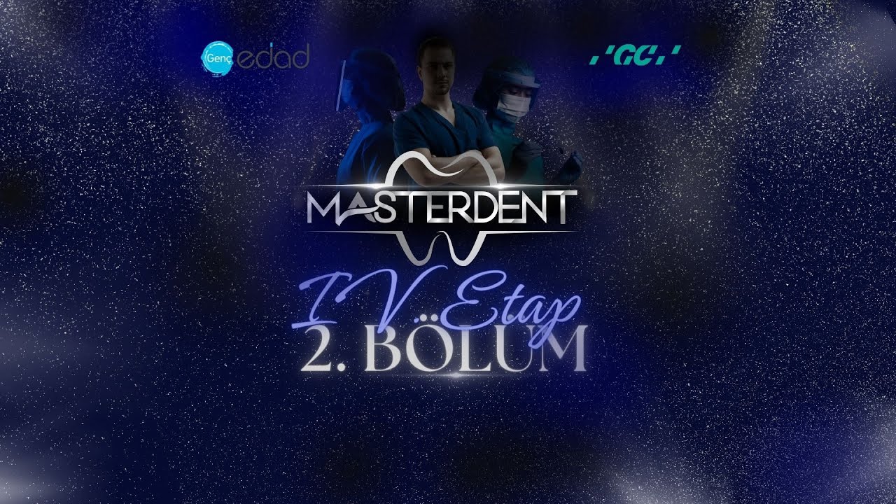 MASTERDENT - 4. Etap 2. Bölüm