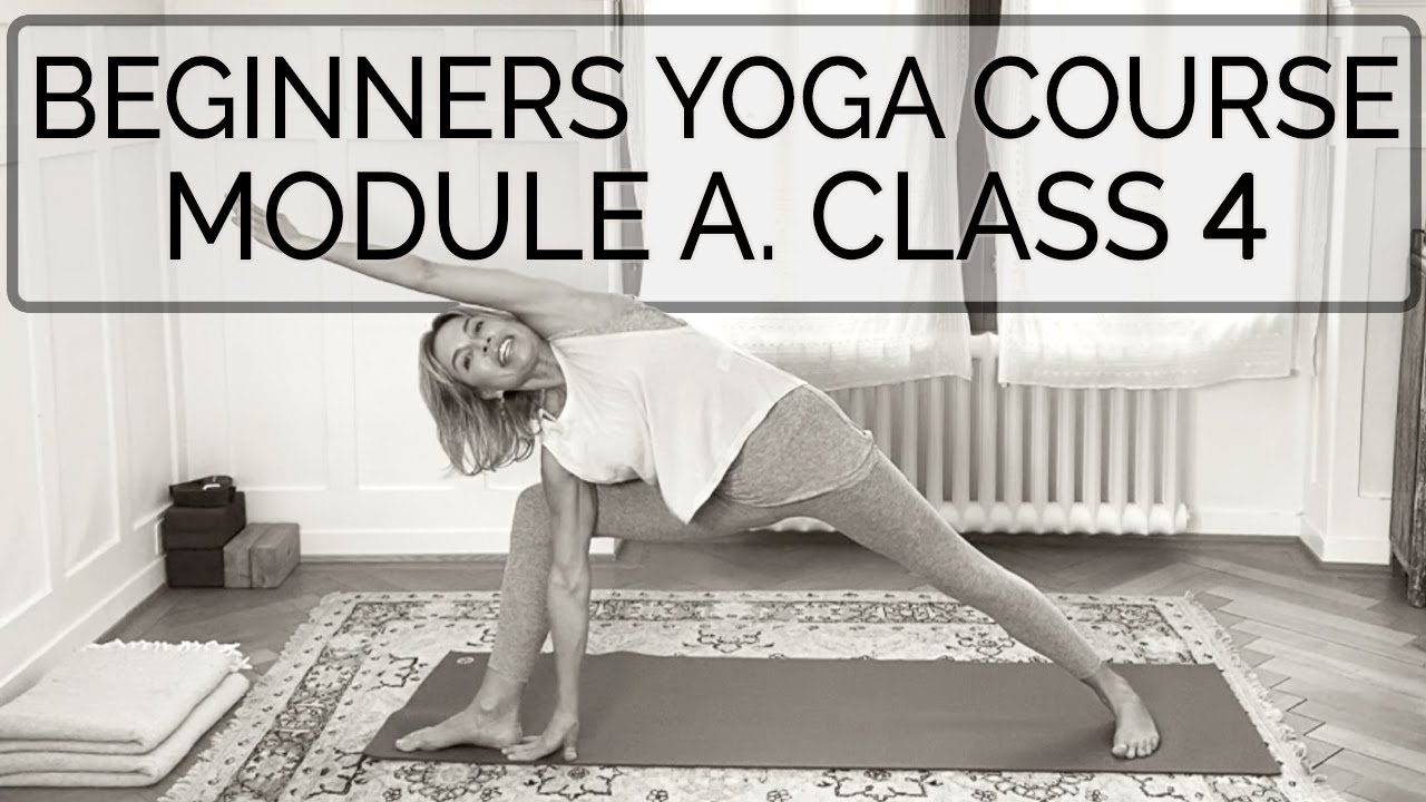 Beginners Yoga Course | Module A, Class 4 | 47 min | Cat de Rham | Online Yoga Teaching