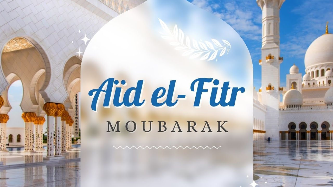 fêtes de l'Aïd 🥳/ عيد الفطر🎉