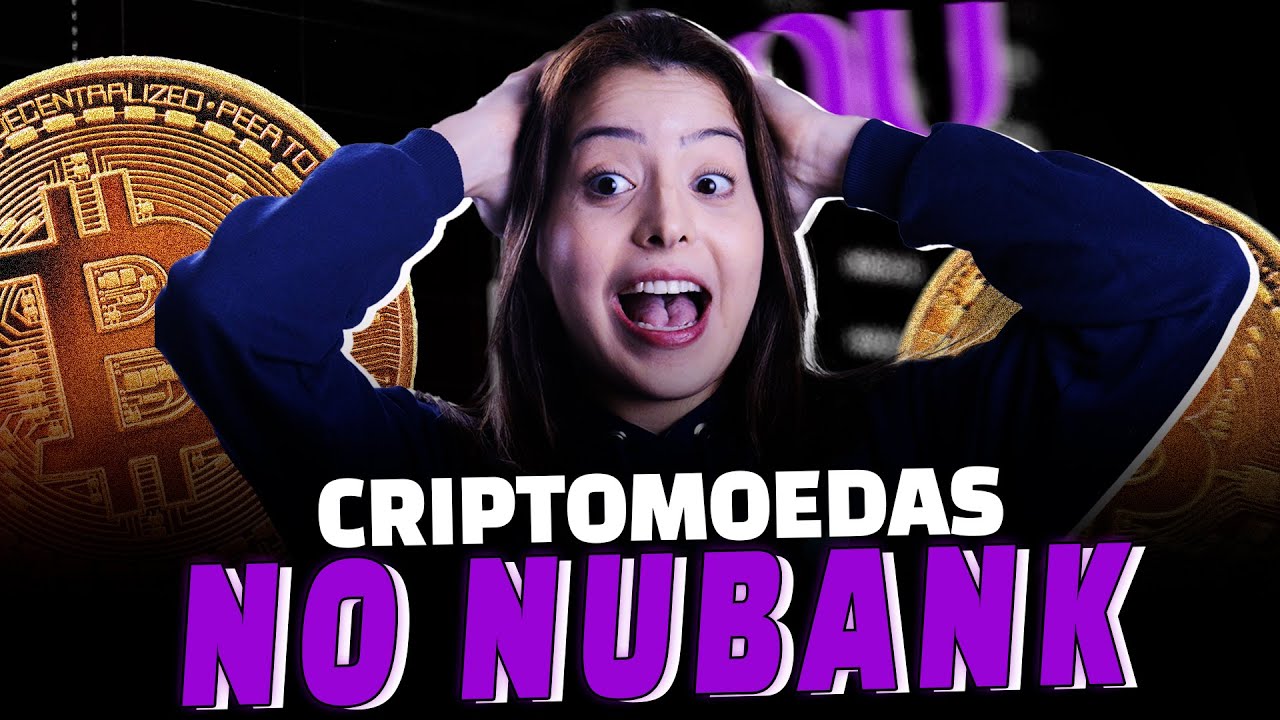 Criptomoedas no Nubank. Vale a pena? Quais as taxas? Saiba tudo sobre Bitcoin no Nubank!