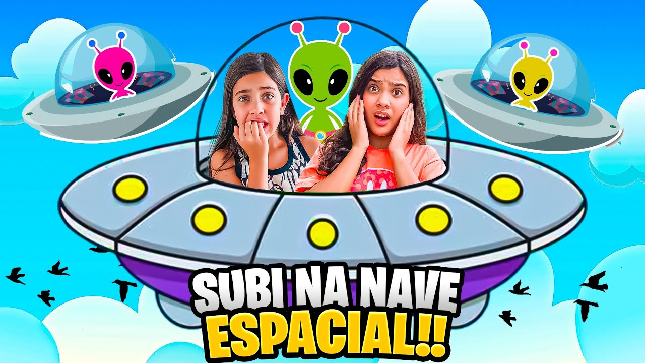 ARRUME-SE COMIGO PRA SUBIR NA NAVE ESPACIAL * O QUE FIZEMOS LÁ ?