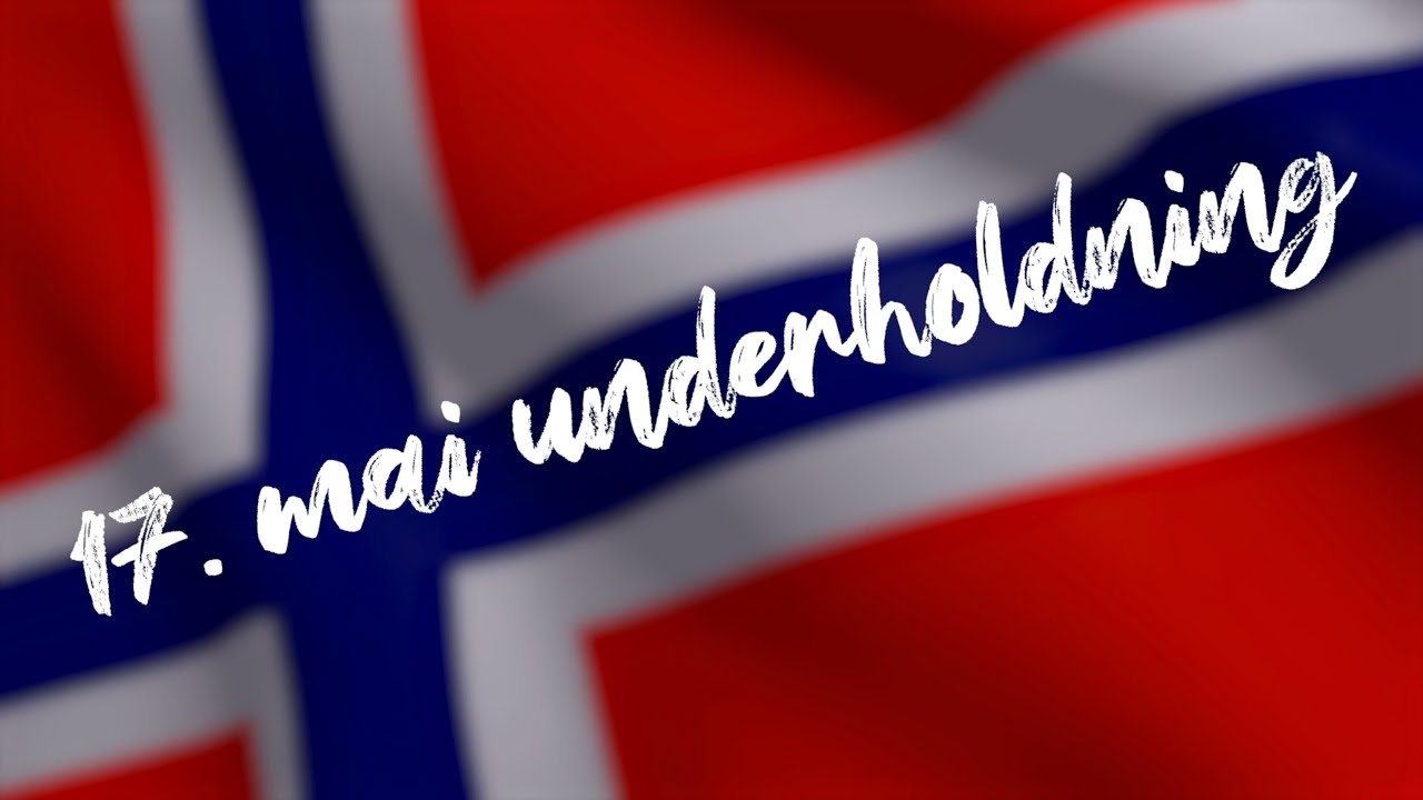 17. mai underholdning
