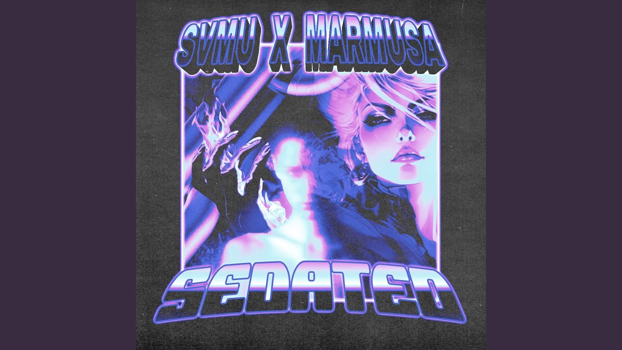 SEDATED (feat. Marmusa)