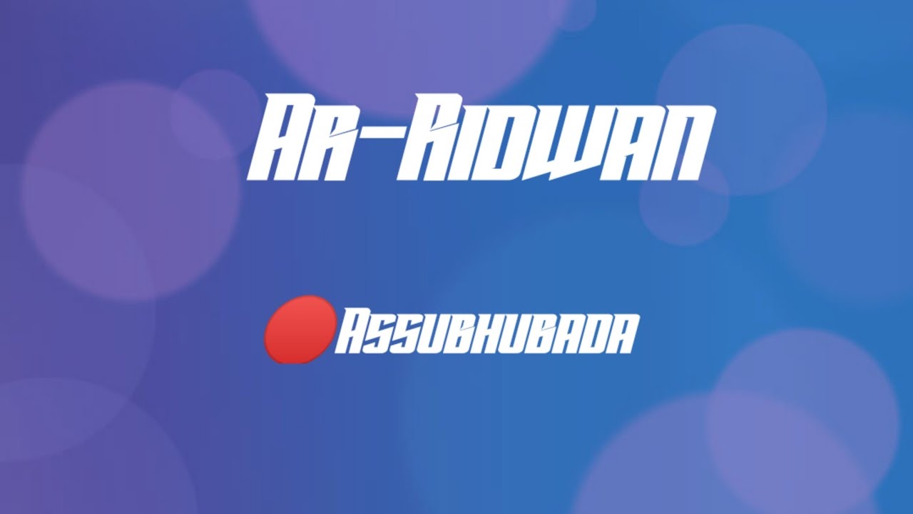 Asubhubada || Mas Sabiq || Ar Ridwan Malang