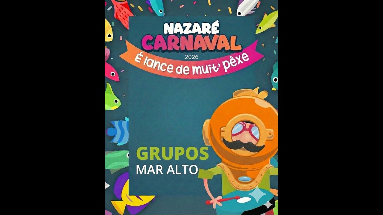 Carnaval Nazaré 2026 - Grupos Mar Alto