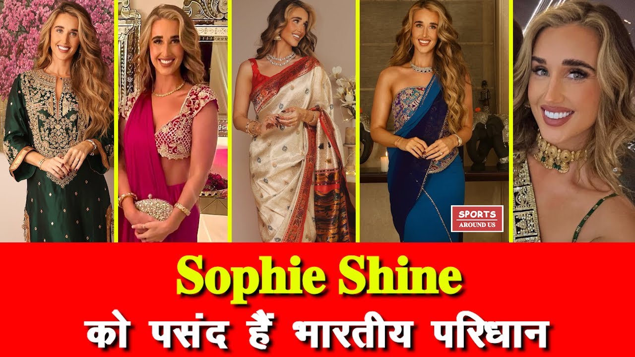 Sophie Shine likes Indian Outfit | Indian Cricketer | Shikhar Dhawan Girlfriend | Shikhar and Sophie