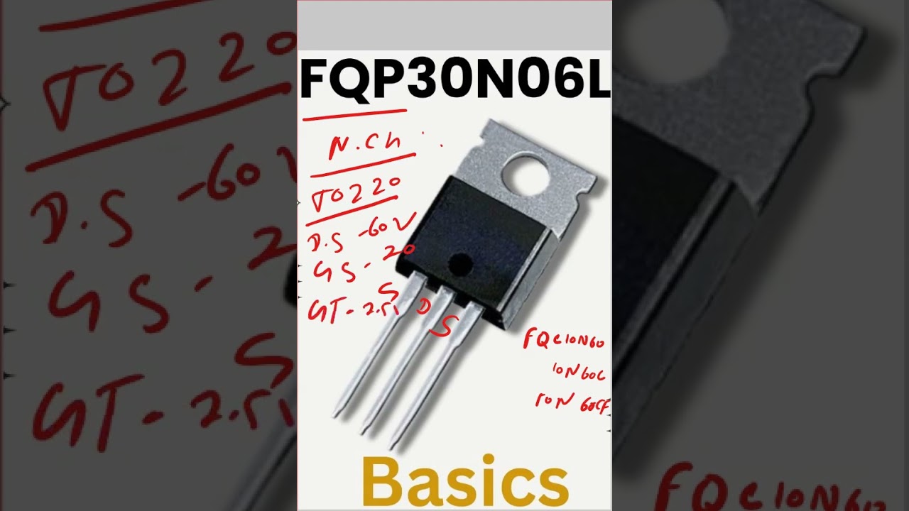 fqp30n06l mosfet |FQP30N06L mosfet working|
