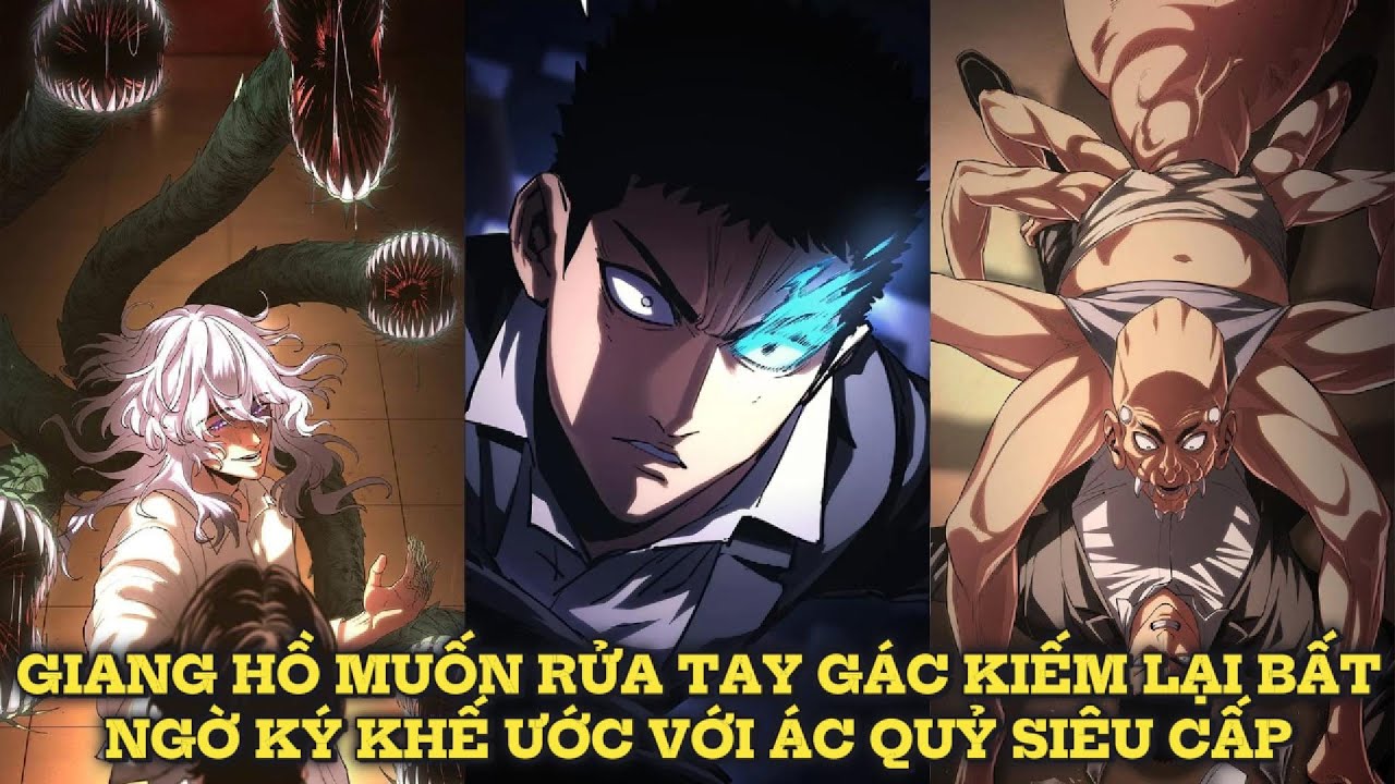GIANG HỒ MUỐN RỬA TAY GÁC KIẾM LẠI BẤT NGỜ KÝ KHẾ ƯỚC VỚI ÁC QUỶ SIÊU CẤP | REVIEW TRUYỆN TRANH
