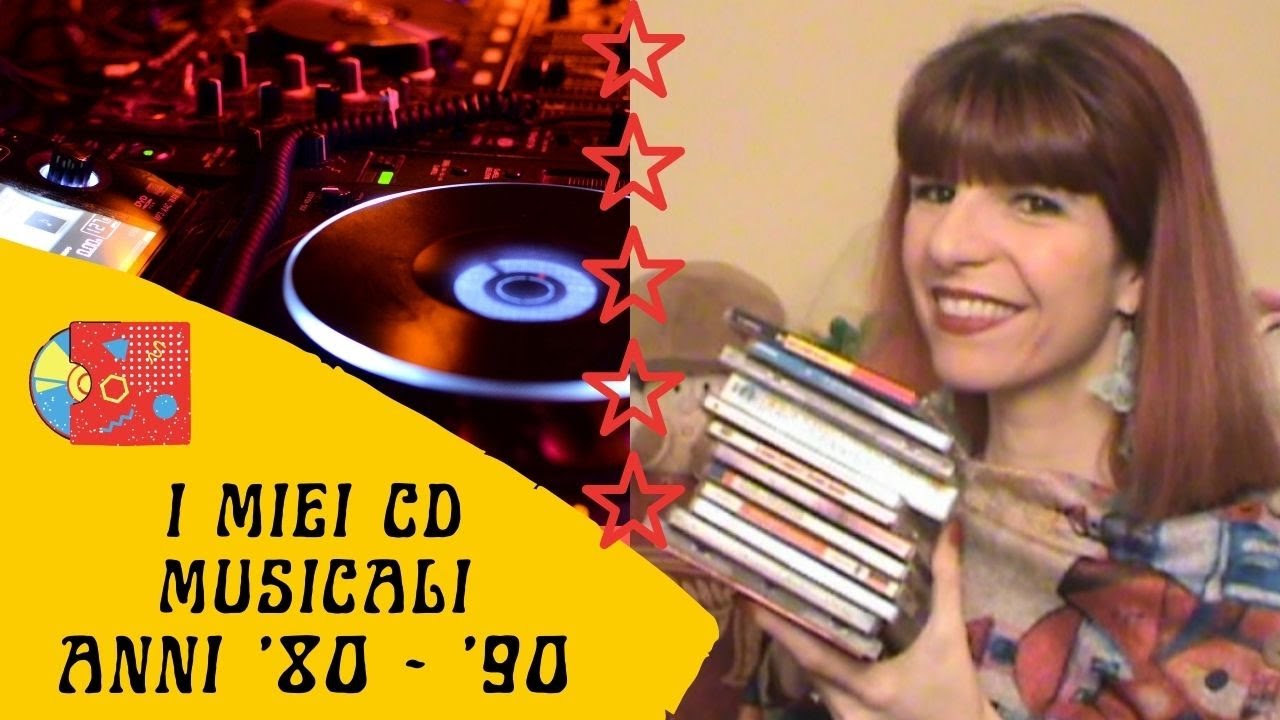 I MIEI CD MUSICALI ANNI '80 '90