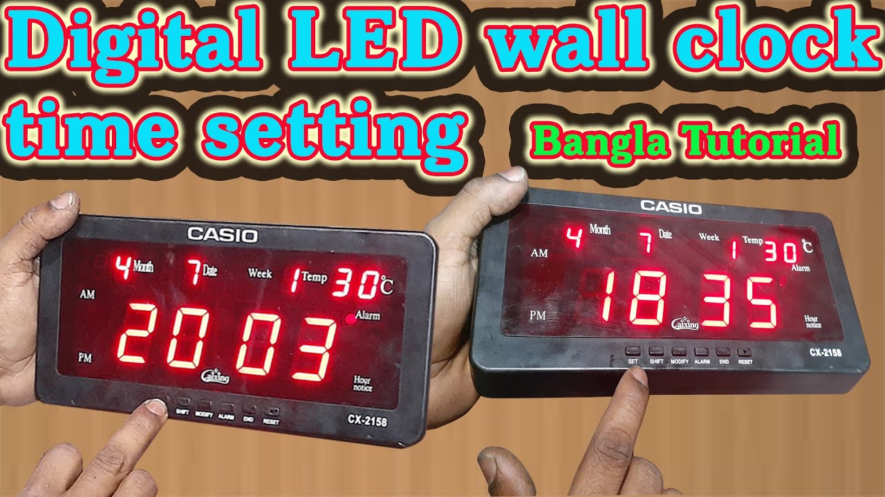 Digital LED wall clock time setting  CASIO CX 2158  BanglaTutorial ডিজিটাল ঘড়ি time সেটিং এর নিয়ম