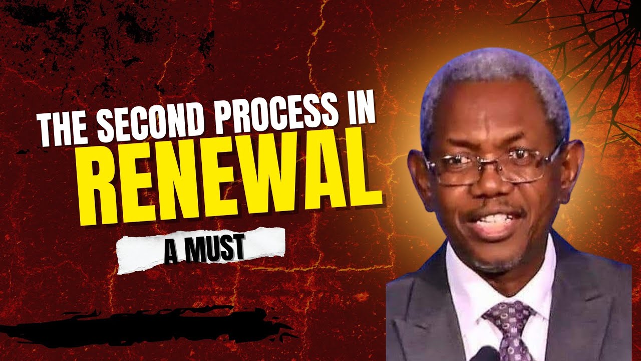 Second process in Spiritual Renewal || Gbile Akanni 