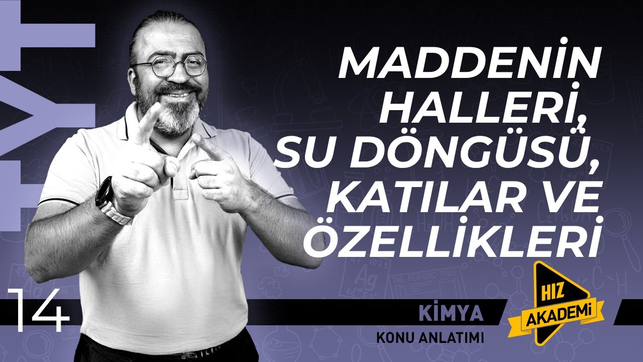 TYT - Maddenin Halleri, Su D&ouml;ng&uuml;s&uuml;, Katılar ve &Ouml;zellikleri