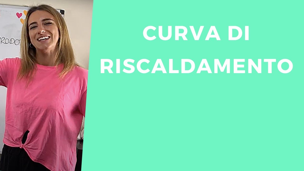 CURVA DI RISCALDAMENTO