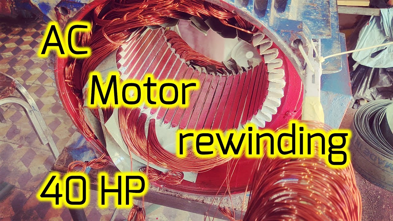 Winding a 40 HP AC motor
