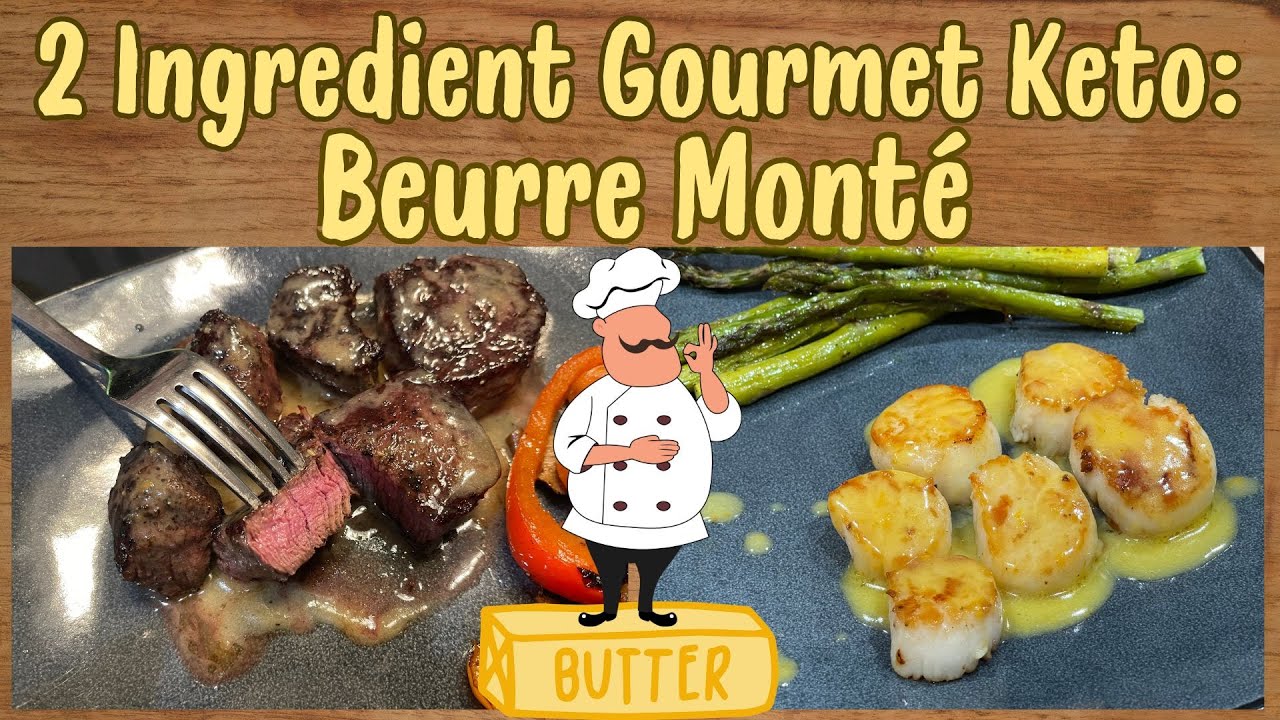 Beurre Monté: The Secret and Simple 
