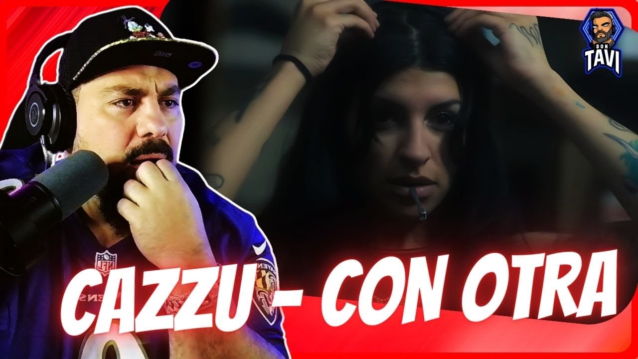 REACCION A Cazzu - CON OTRA (Official Video)