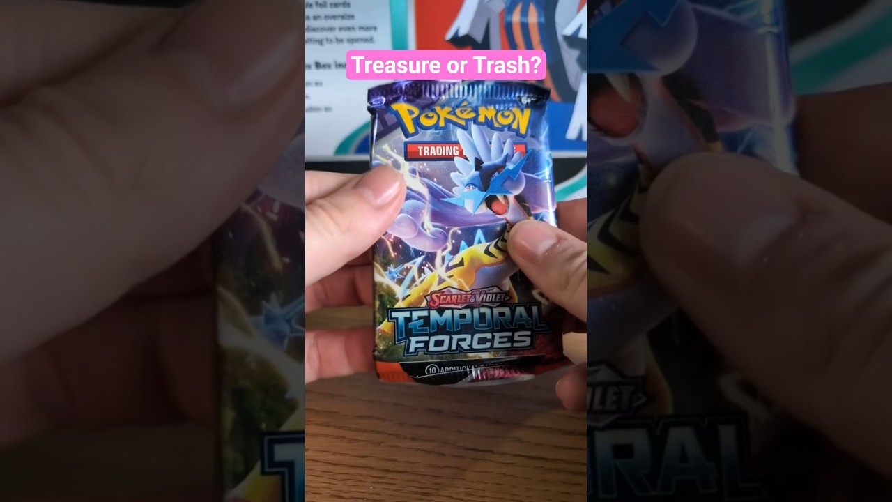 Treasure or Trash… Temporal Forces