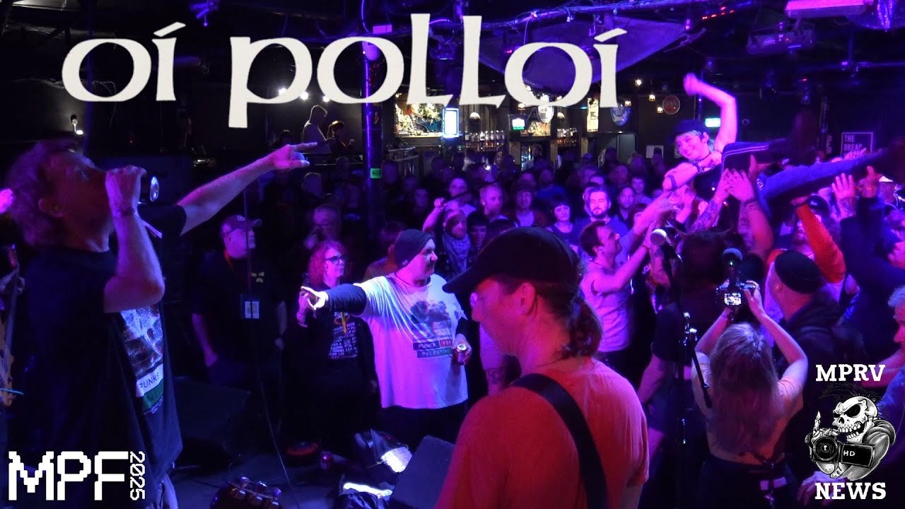 OI POLLOI - Live MultiCam - Manchester Punk Festival 2025 - MPRV News