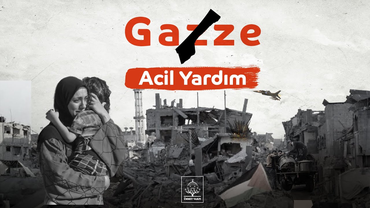 Gazze Acil Yardım 2025