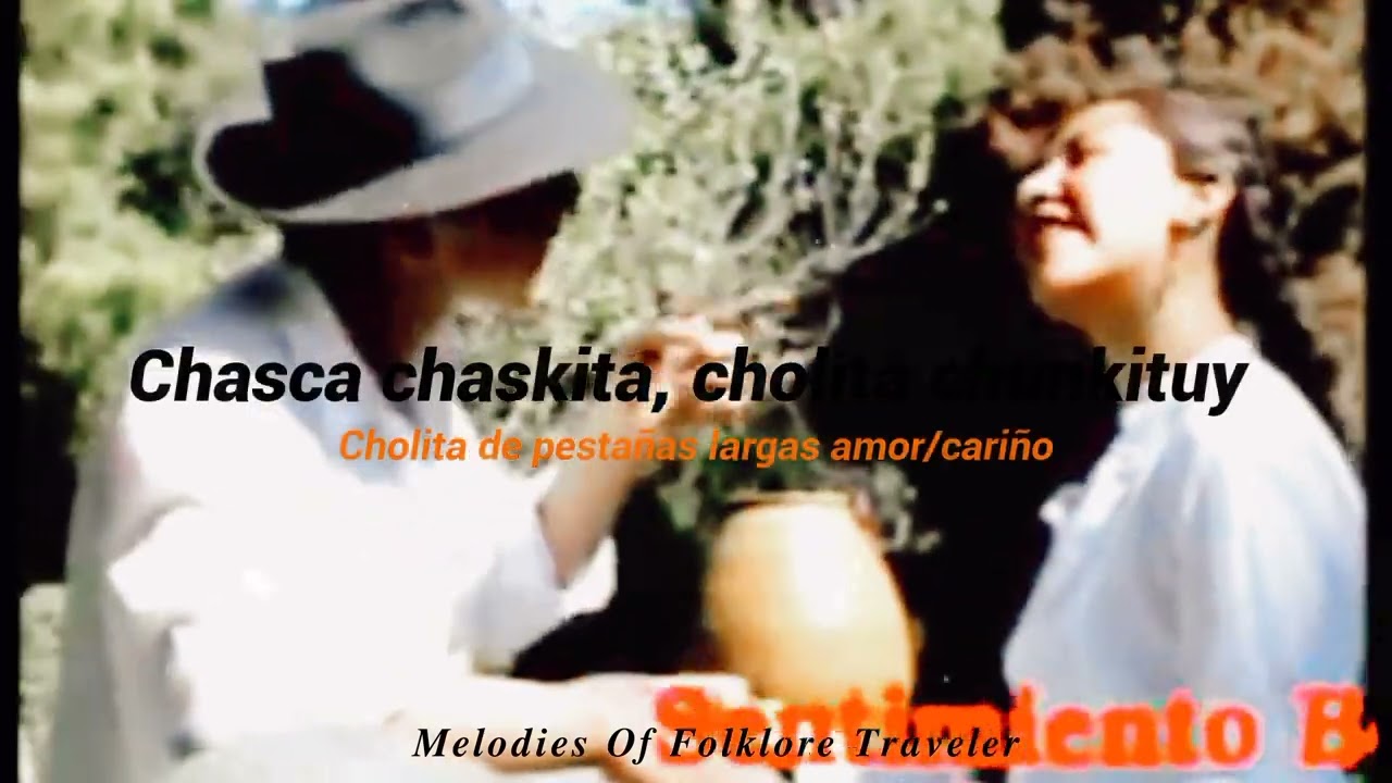 Chaska Chaskita - Ollantay (lyricvideo - traducción)