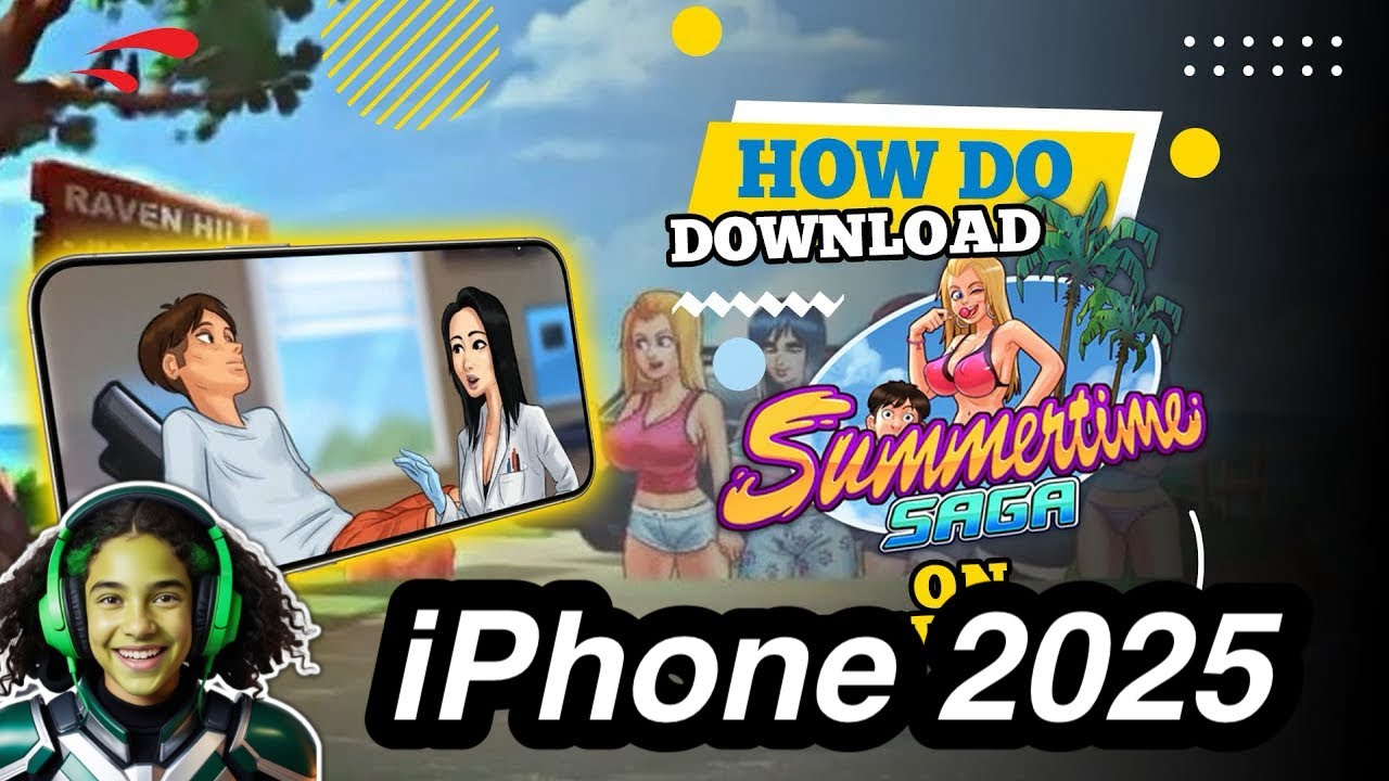 How To Download Summertime Saga On IOS - 2025 (Quick And Easy)