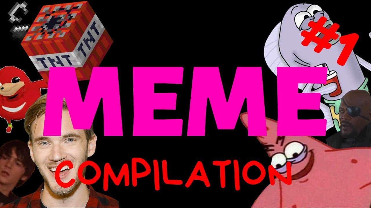 BEST MEME COMPILATION 2019 #1