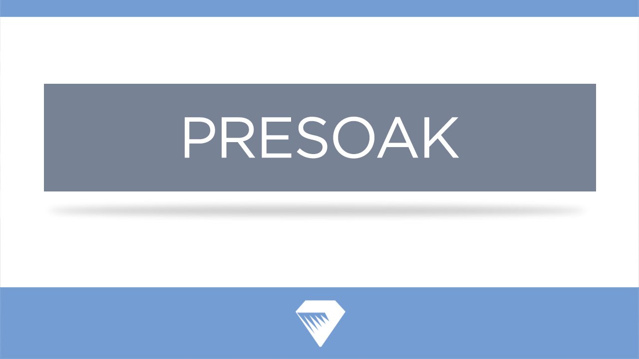 Presoak