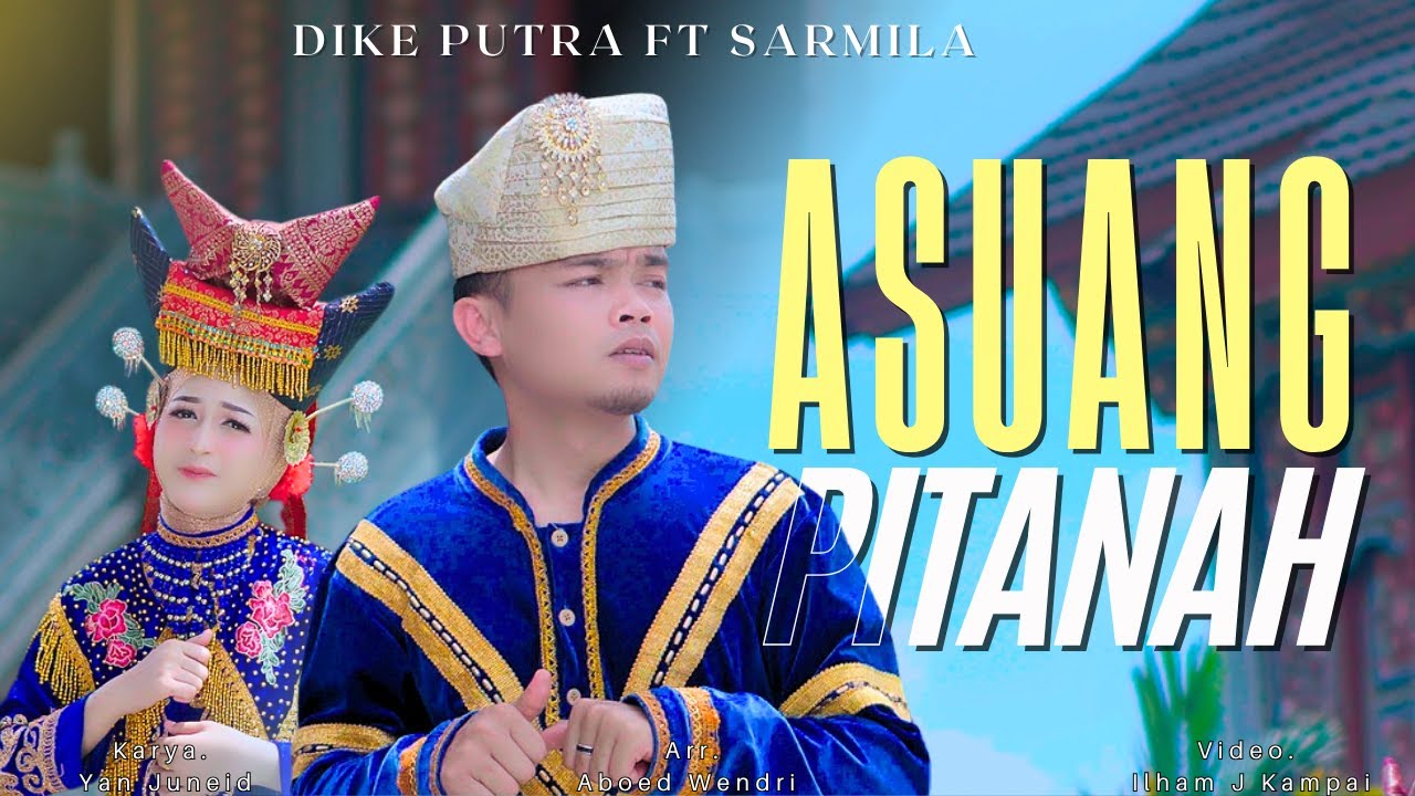 Dike Putra feat Sarmila - Asuang Pitanah | Dendang Minang Terbaru 2025 (Official Music Video)