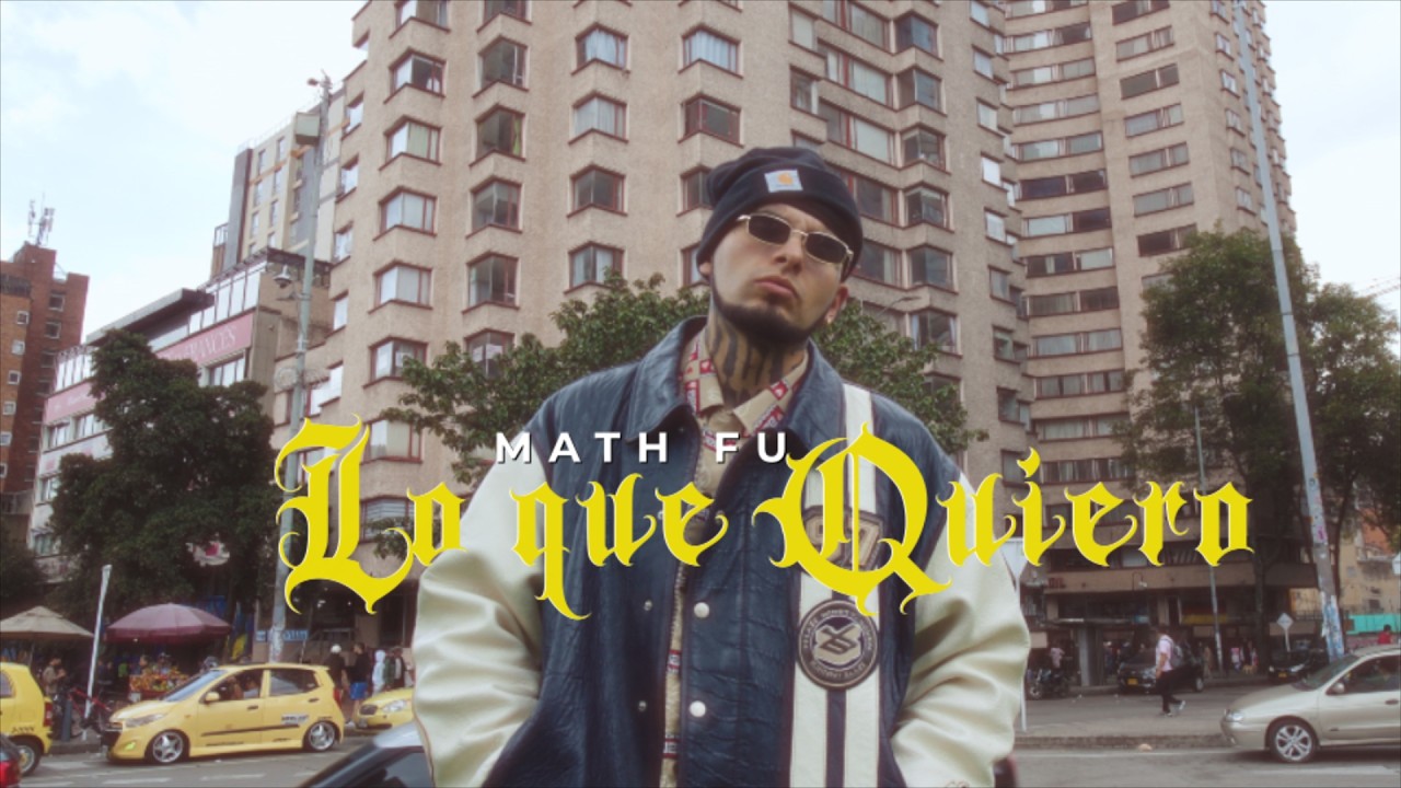 Monfu YWC a.k.a Math Fu - Lo que quiero ( Video Oficial)