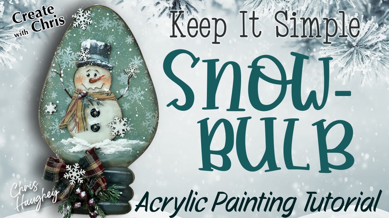 Create with Chris - Snow Bulb Plaque