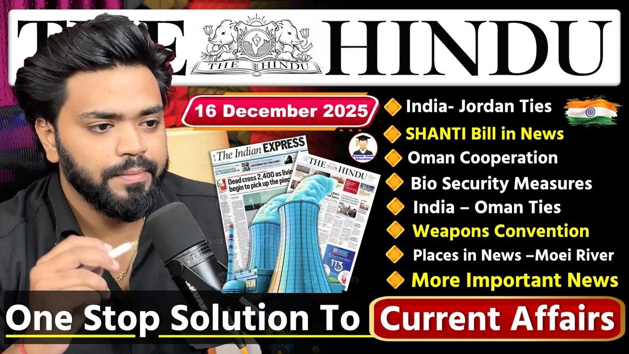 The Hindu Newspaper Analysis Today | 16 December 2025 | The Hindu Analysis | Daily Current Affairs
