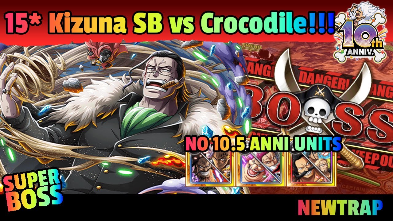【OPTC】Finally I can beat it Kizuna SB Vs. Crocodile ☆15 - STR & DEX !!! OPTC Indonesia!!!【トレクル】