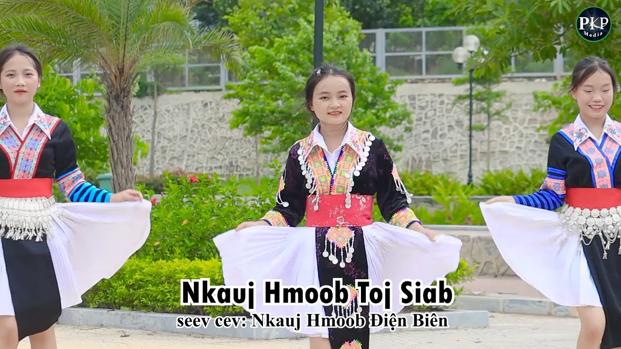 nkauj hmoob toj siab - Nkauj hmoob seev cev - nkauj hmoob điện biên