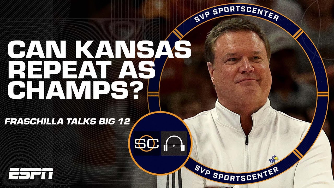 Can Kansas win back-to-back titles? Fran Fraschilla talks Big 12 in the NCAA tourney | SC with SVP