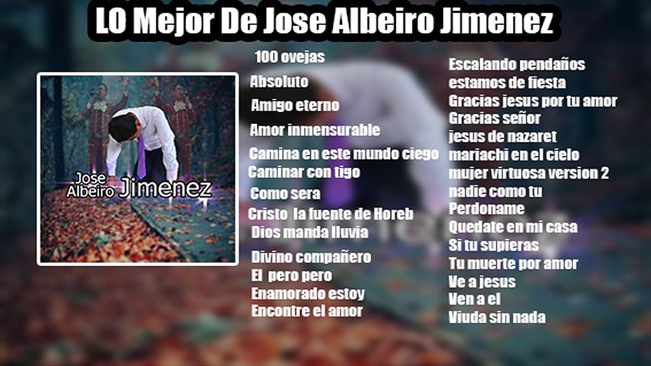 Un Sentimiento Hecho Cancion | Lo Mejor De Jose Albeiro jimenez