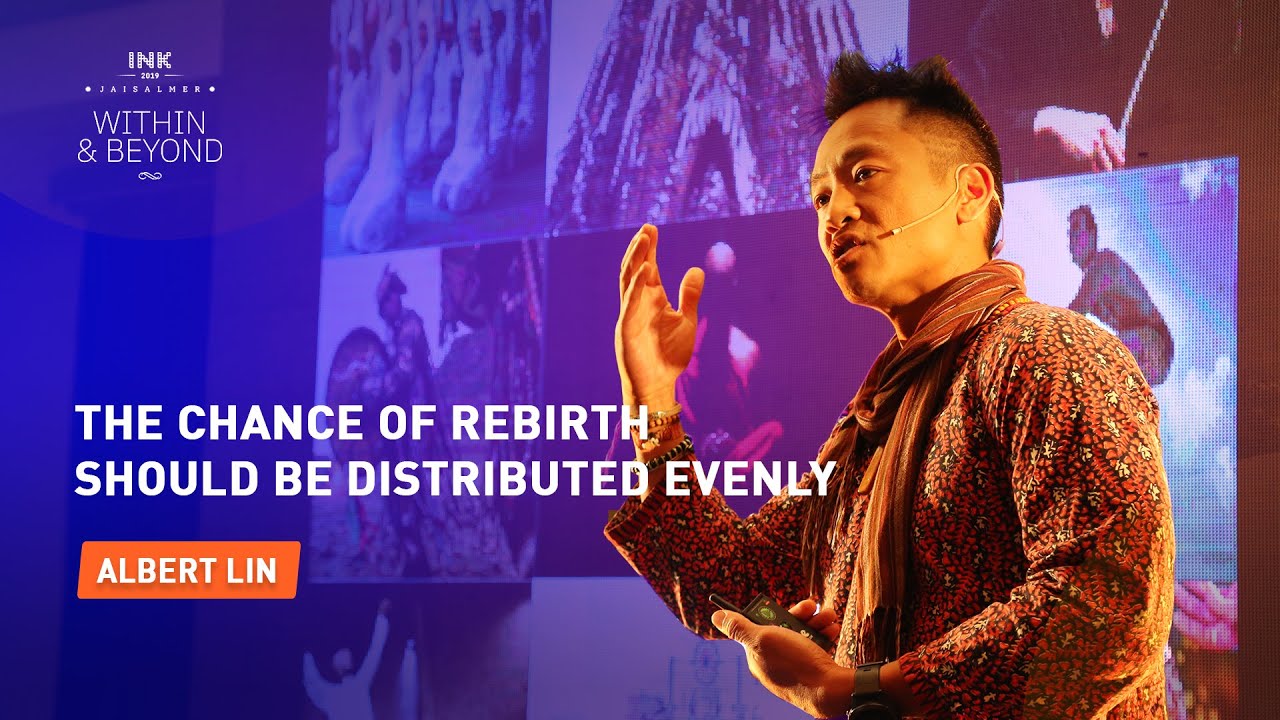 Albert Lin: The chance of rebirth should be distributed evenly