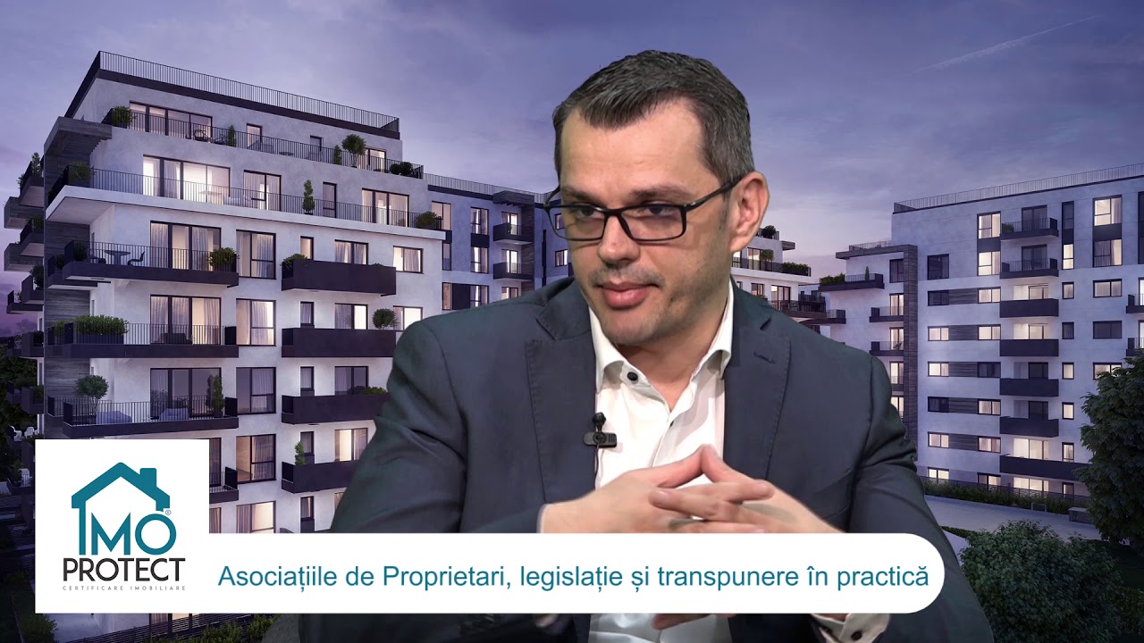 Asociațiile de Proprietari, legislație și transpunere în practică. Avocat imobiliare.Paul Dumbravanu