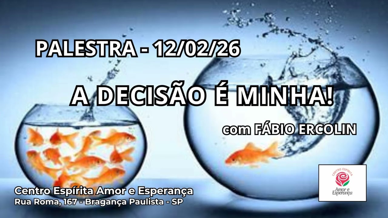 PALESTRA -  A DECISÃO É MINHA! - 12/02/26