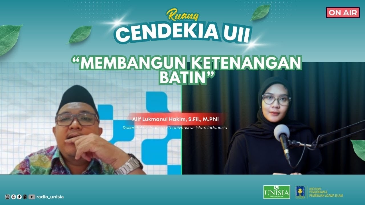 Membangun Ketenangan Batin -  Ustadz Alif Lukmanul Hakim, S.Fil., M.Phil.