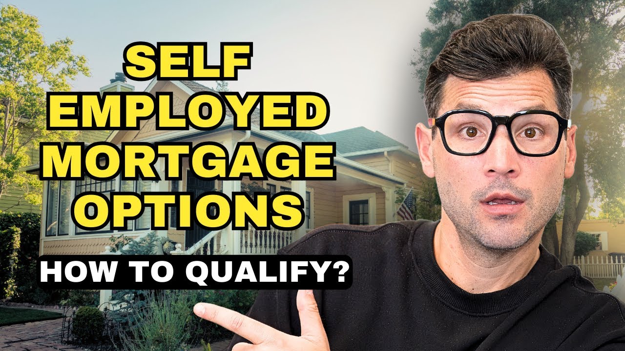 Self Employed Mortgage Options - How to Qualify