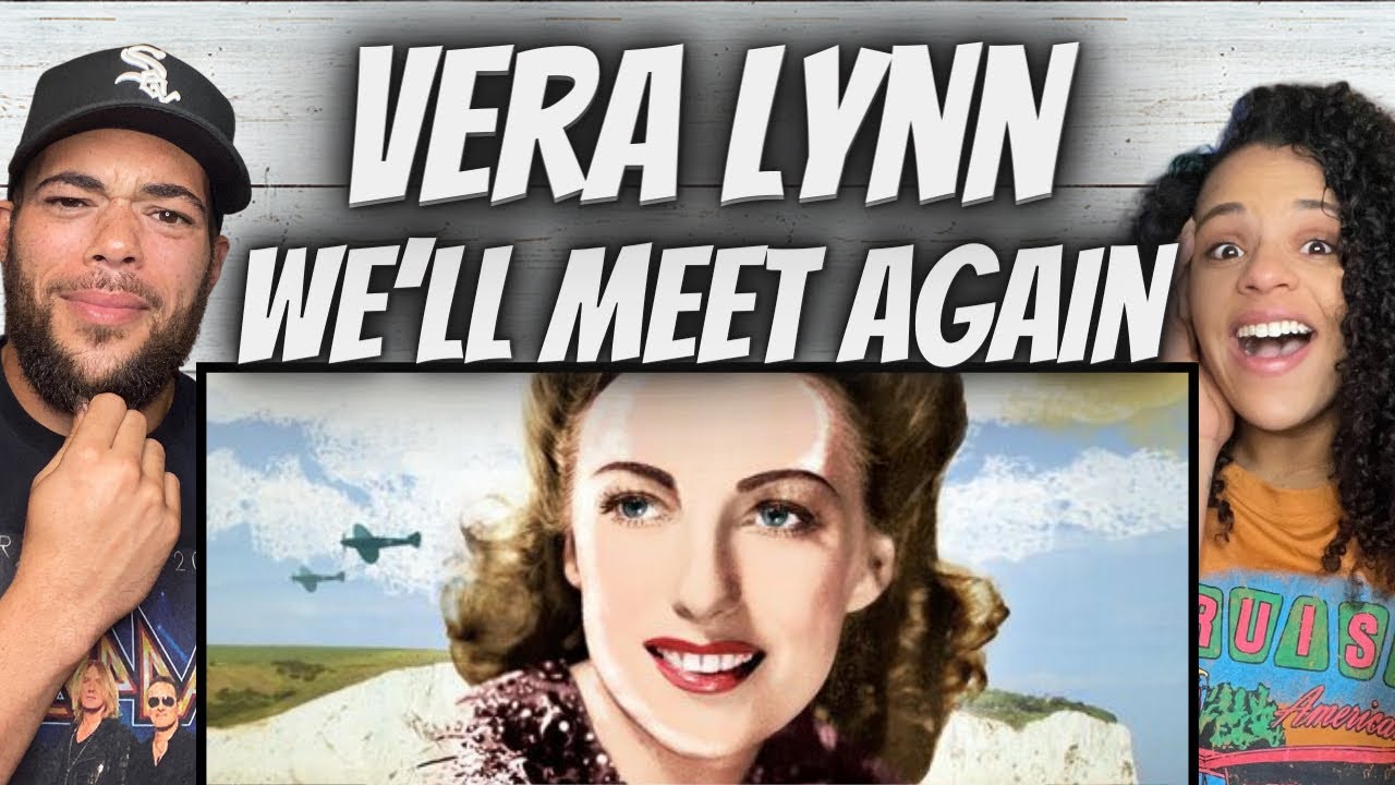 THE 30'S| FIRST TIME HEARING Vera Lynn  - We'll Meet Again REACTION