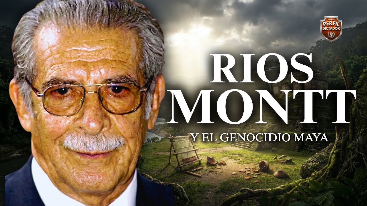 Ríos Montt - La Oscura Verdad del Genocidio Maya