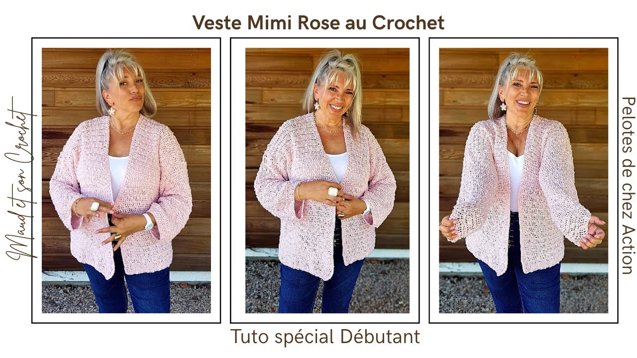 La Veste Mimi Rose au Crochet - Tuto Spécial Débutant - Pelotes Action -  Facile et rapide #crochet