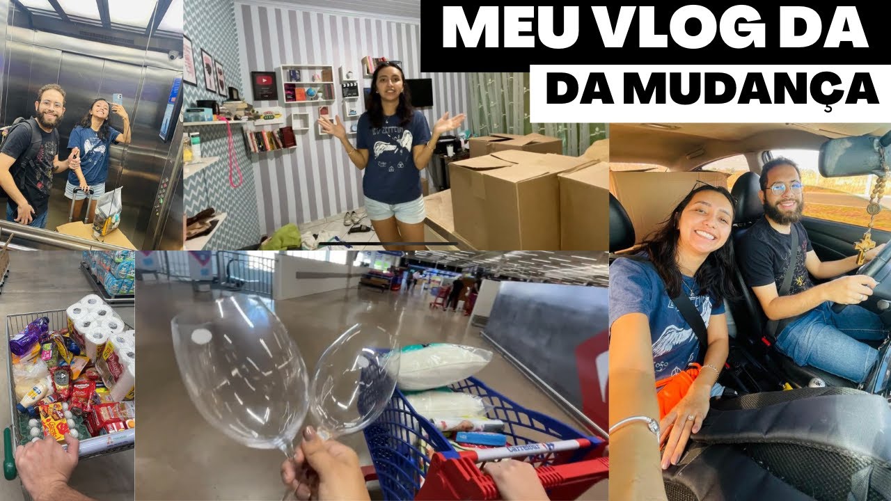 VLOG DA MUDAN&Ccedil;A PARA O NOVO LAR 🏠 + compras de mercado e de casa