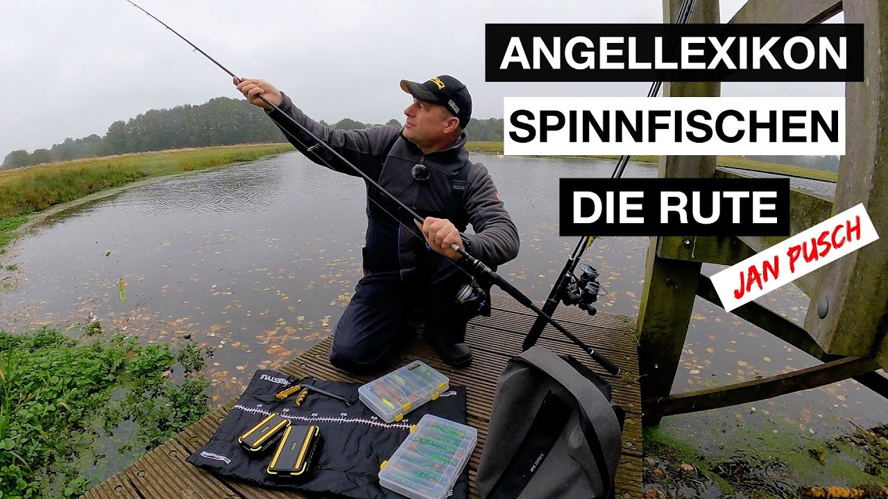 Angellexikon | SPINNFISCHEN Teil 1 die RUTE