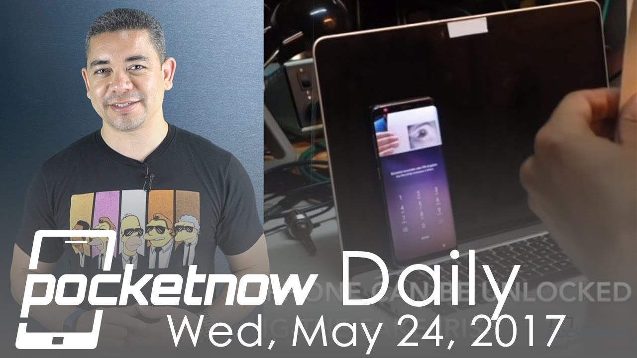 Samsung Galaxy S8 iris scanner fooled, Galaxy S9 project & more - Pocketnow Daily